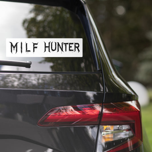 Milf Hunter Bumper Sticker